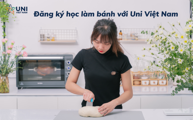 Đăng ký học làm bánh với Uni Việt Nam