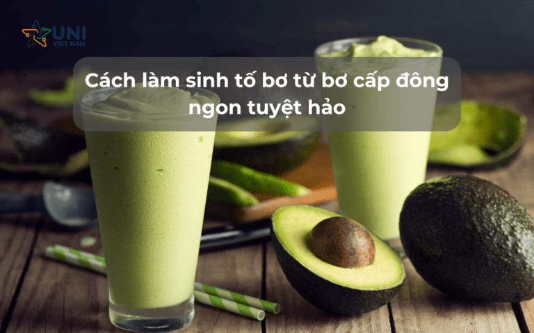 Cách làm sinh tố bơ từ bơ cấp đông ngon tuyệt hảo