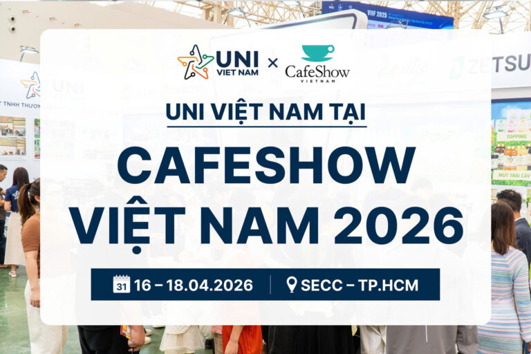 Uni Việt Nam có gì tại Cafe Show Vietnam 2026