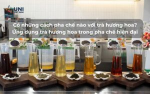 Có những cách pha chế nào với trà hương hoa_ Ứng dụng trà hương hoa trong pha chế hiện đại
