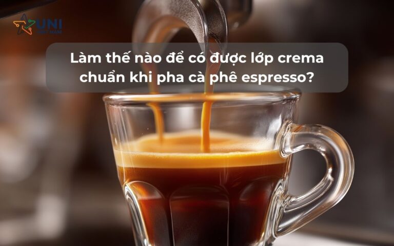 Làm thế nào để có được lớp crema chuẩn khi pha cà phê espresso